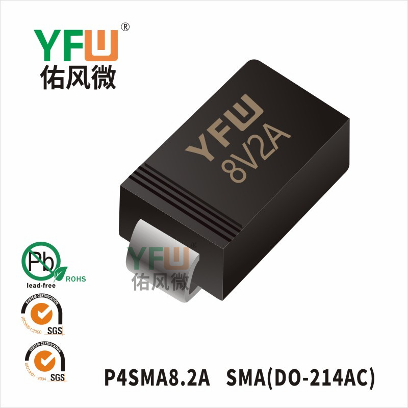 P4SMA8.2A SMA(DO-214AC)_Marking:8V2A_Transient Voltage Suppressor_YFW brand